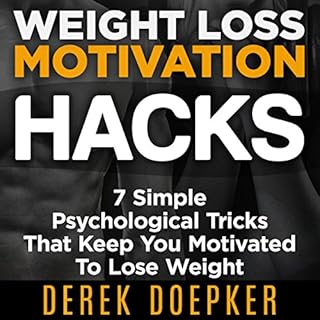 Weight Loss Motivation Hacks Audiolibro Por Derek Doepker arte de portada