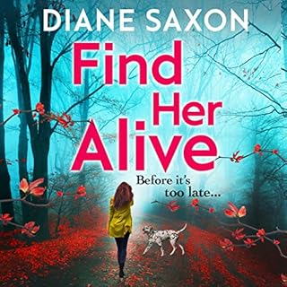 Find Her Alive Audiobook By Diane Saxon cover art