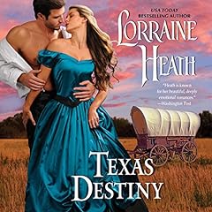 Texas Destiny Audiobook By Lorraine Heath cover art