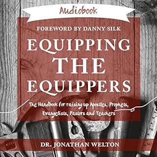 Equipping the Equippers Audiobook By Dr. Jonathan Welton cover art