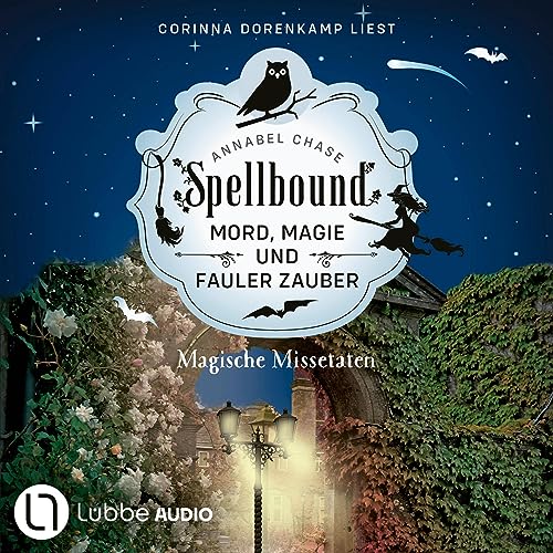 Spellbound - Magische Missetaten Audiolivro Por Annabel Chase, Ulrike Gerstner - Übersetzer capa