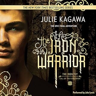 The Iron Warrior Audiolibro Por Julie Kagawa arte de portada