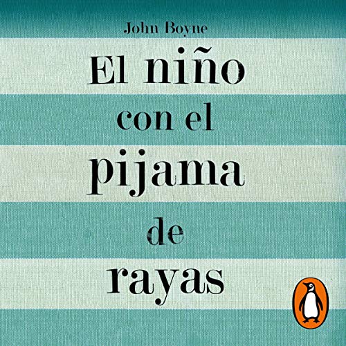 El niño con el pijama de rayas [The Boy in the Striped Pajamas] cover art