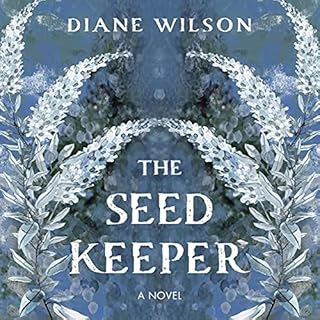 The Seed Keeper Audiolibro Por Diane Wilson arte de portada