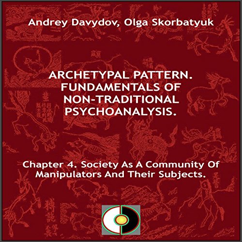 Chapter 4. Society as a Community of Manipulators and Their Subjects cover art