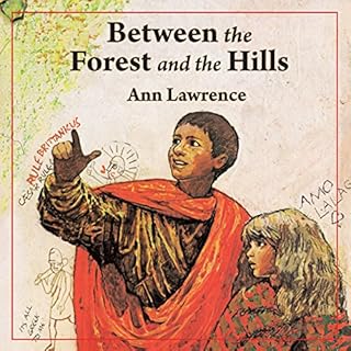 Between the Forest and the Hills Audiobook By Ann Lawrence cover art