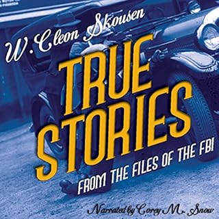 True Stories from the Files of the FBI Audiolibro Por W. Cleon Skousen arte de portada