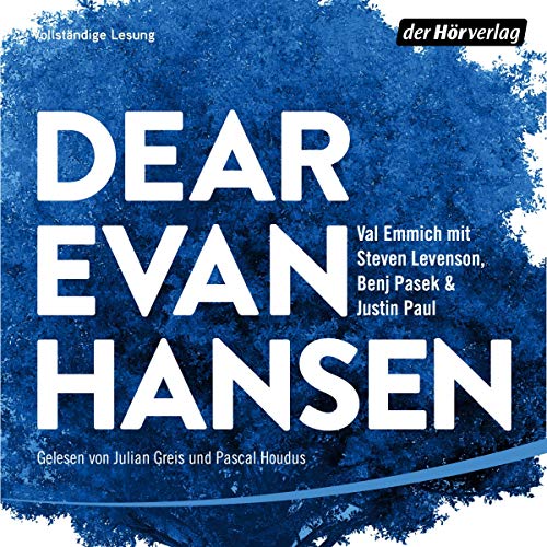 Dear Evan Hansen (German edition) Audiobook By Val Emmich, Steven Levenson, Benj Pasek, Justin Paul cover art