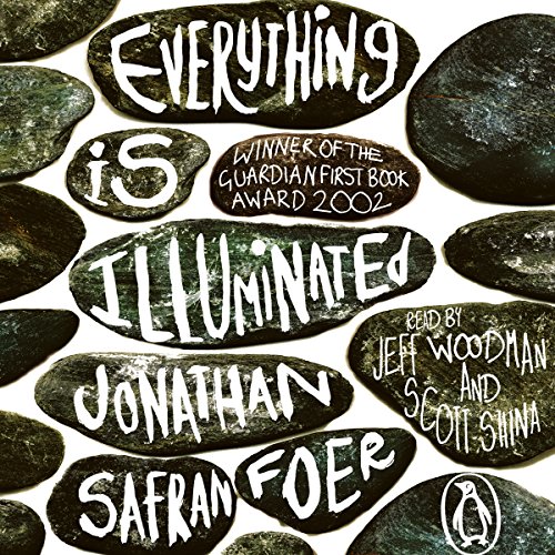 Everything Is Illuminated Audiobook By Jonathan Safran Foer cover art