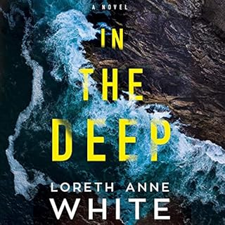 In the Deep Audiobook By Loreth Anne White cover art