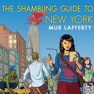 The Shambling Guide to New York City Audiolibro Por Mur Lafferty arte de portada