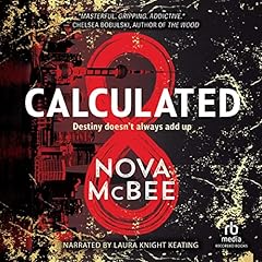 Calculated Audiobook By Nova McBee cover art