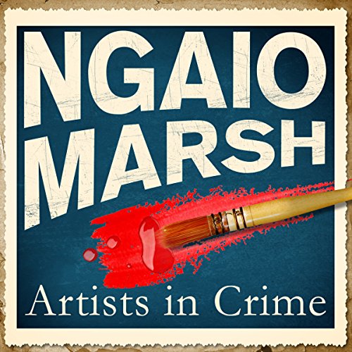 Artists in Crime Audiolibro Por Ngaio Marsh arte de portada