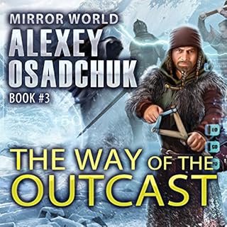 The Way of the Outcast Audiobook By Alexey Osadchuk cover art