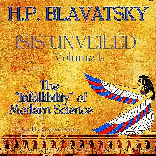 Isis Unveiled: Volume I Audiobook By H. P. Blavatsky cover art