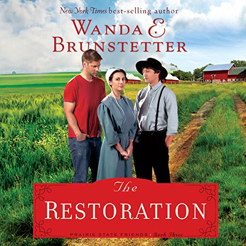 The Restoration Audiobook By Wanda E. Brunstetter cover art