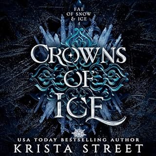 Crowns of Ice Audiobook By Krista Street cover art