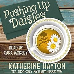 Pushing Up Daisies Audiolibro Por Katherine Hayton arte de portada