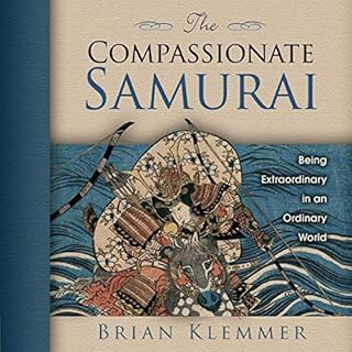 The Compassionate Samurai Audiolibro Por Brian Klemmer arte de portada