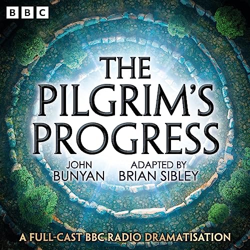 The Pilgrim’s Progress Audiobook By John Bunyan, Brian Sibley cover art