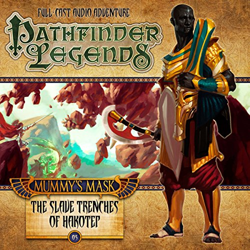 Pathfinder Legends - Mummy's Mask: The Slave Trenches of Hakotep cover art