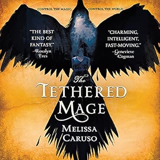 The Tethered Mage Audiolibro Por Melissa Caruso arte de portada