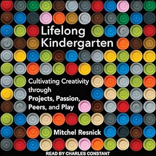 Lifelong Kindergarten Audiolibro Por Mitchel Resnick arte de portada