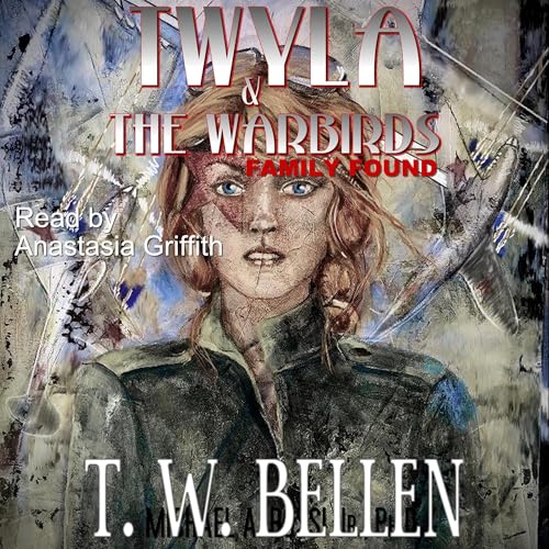 Twyla & the Warbirds: Family Found cover art