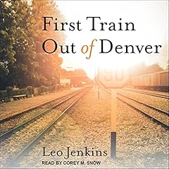 First Train out of Denver cover art