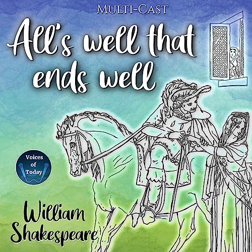 Alls Well That Ends Well Audiolivro Por William Shakespeare capa