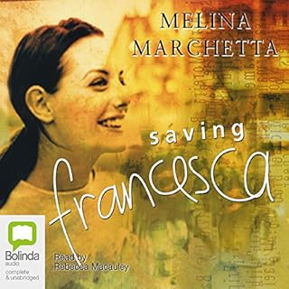 Saving Francesca Audiobook By Melina Marchetta cover art