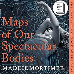 Maps of Our Spectacular Bodies cover art