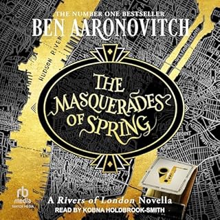 The Masquerades of Spring Audiobook By Ben Aaronovitch cover art