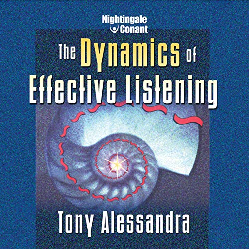 The Dynamics of Effective Listening cover art