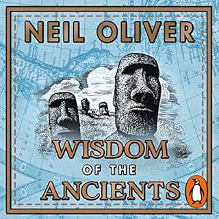 Wisdom of the Ancients Audiobook By Neil Oliver cover art