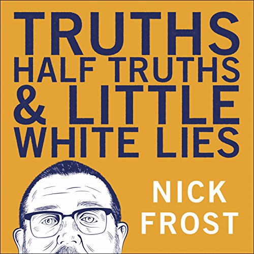 Truths, Half Truths and Little White Lies cover art