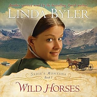 Wild Horses Audiobook By Linda Byler cover art