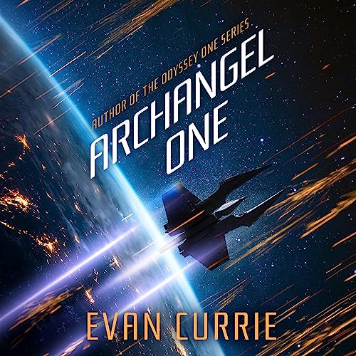 Archangel One Audiobook By Evan Currie cover art