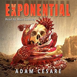 Exponential: A Novel of Monster Horror Audiobook By Adam Cesare cover art