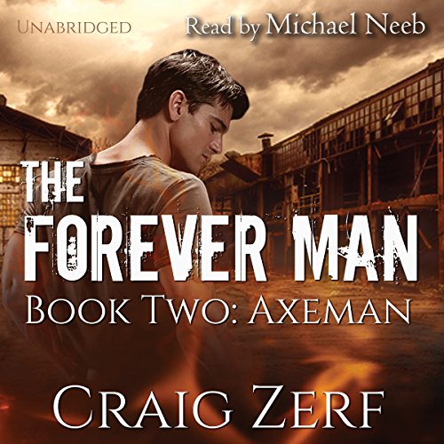 The Forever Man: Book 2: Axeman cover art