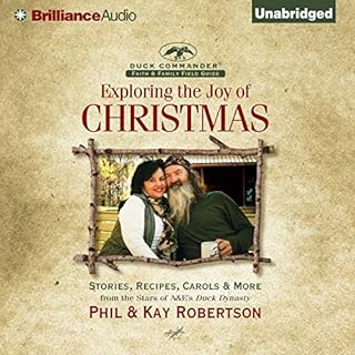 Exploring the Joy of Christmas Audiolibro Por Phil Robertson, Kay Robertson, Bob DeMoss - contributor arte de portada