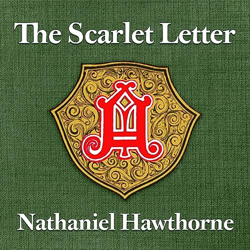 The Scarlet Letter Audiobook By Nathaniel Hawthorne cover art