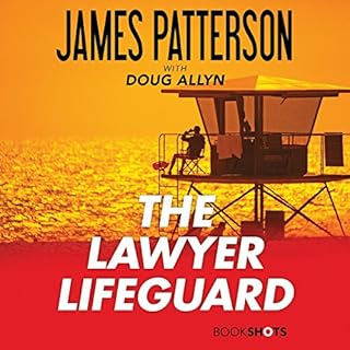 The Lawyer Lifeguard Audiobook By James Patterson, Doug Allyn cover art