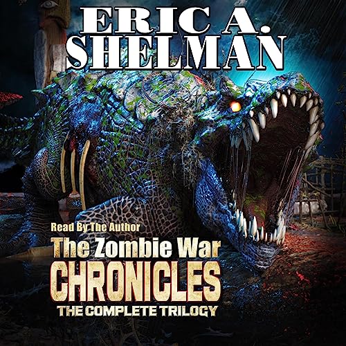 The Zombie War Chronicles Audiolibro Por Eric A. Shelman arte de portada