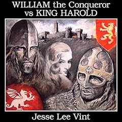 William the Conqueror vs King Harold cover art