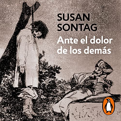 Ante el dolor de los demás [Regarding the Pain of Others] cover art