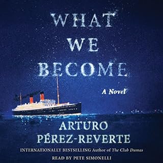 What We Become Audiolibro Por Arturo Pérez-Reverte arte de portada