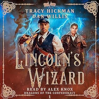 Lincoln's Wizard Audiobook By Dan Willis, Tracy Hickman cover art