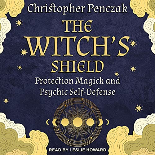 The Witch’s Shield Audiolibro Por Christopher Penczak arte de portada