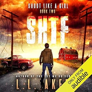 Shoot Like a Girl Audiobook By L.L. Akers cover art